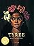 Tyree by C.J.  Cook