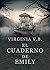 El cuaderno de Emily by Virginia V.B.