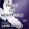 Muse of Nightmares by Laini Taylor