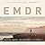 Getting Past Your Past: Take Control of Your Life with Self-Help Techniques from EMDR Therapy