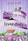 Štěstí má barvu levandule by Pauline Mai