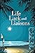 Life, Luck and Liaisons