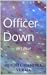 Officer Down: in Love!