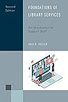Foundations of Library Services: An Introduction for Support Staff (Library Support Staff Handbooks Book 7) (Volume 7) Book cover for Foundations of Library Services: An Introduction for Support Staff (Library Support Staff Handbooks Book 7) (Volume 7)