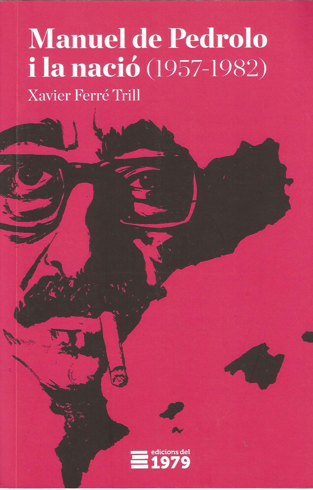 Manuel de Pedrolo i la nació (1957 - 1982)