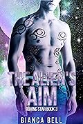 The Alien's Aim