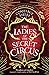 The Ladies of the Secret Circus