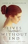 Book cover for Lives Without End (The Lives Trilogy #2)