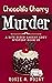 Chocolate Cherry Murder (Bite-sized Bakery #18)
