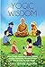 Yogic Wisdom: Perfect Healt...