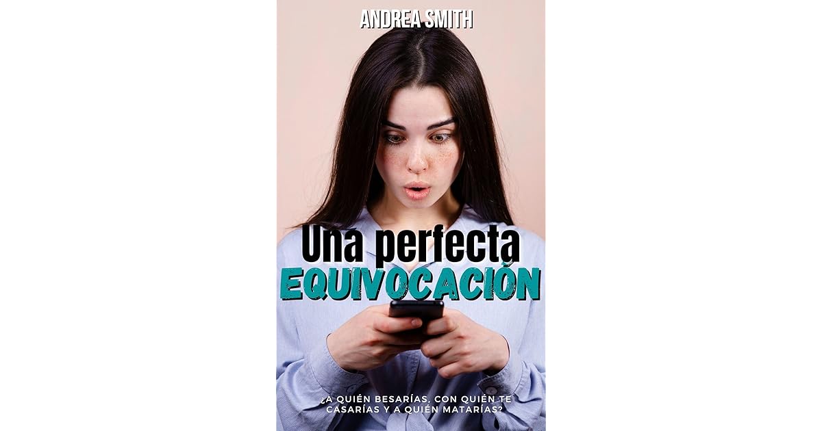 Una perfecta equivocación by Andrea Smith