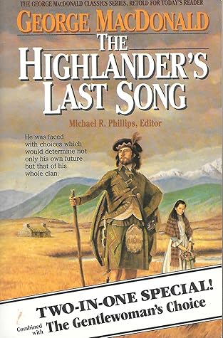 The Highlander's Last Song / The Gentlewoman's Choice
