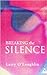 Breaking the Silence