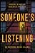 Someone's Listening