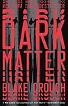 Dark Matter by Blake Crouch