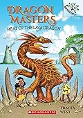 Heat of the Lava Dragon (Dragon Masters #18)
