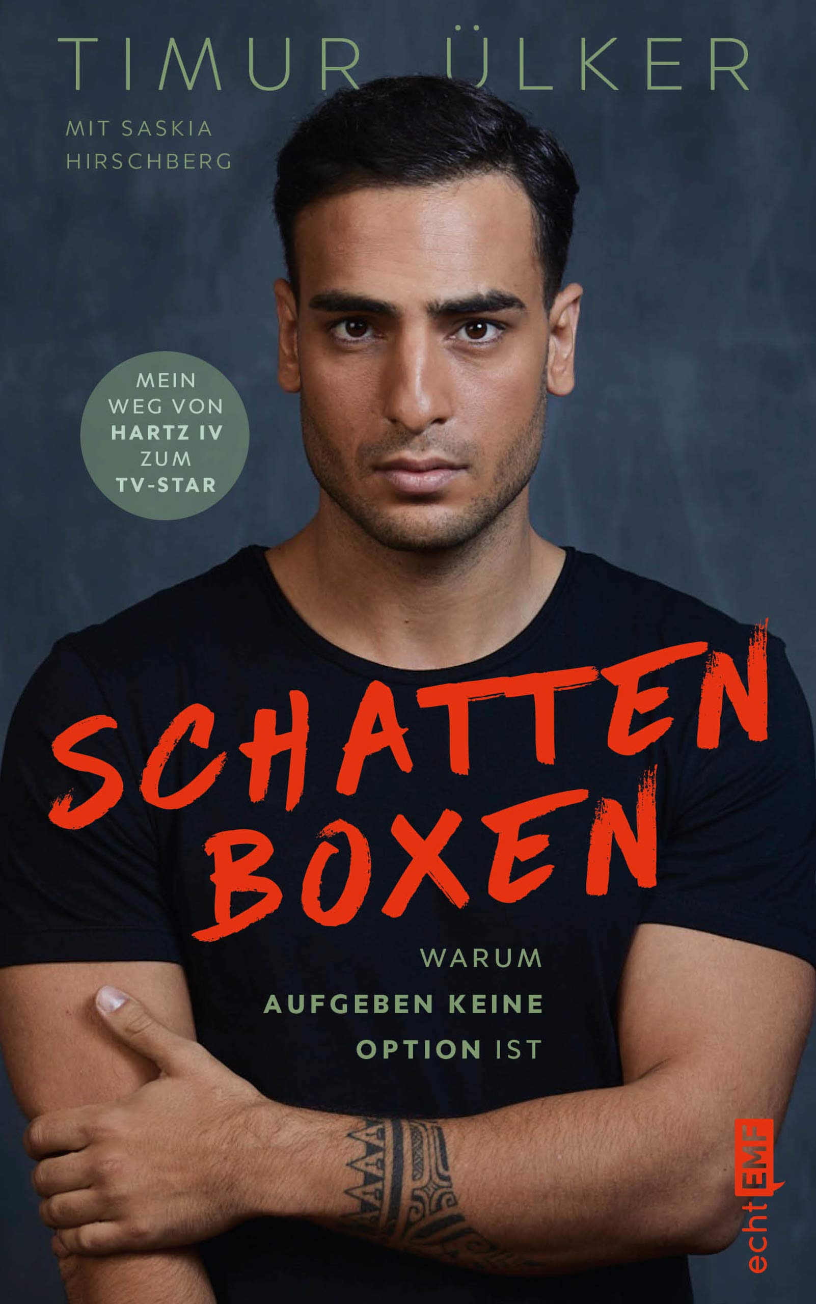 Schattenboxen – warum Aufgeben keine Option ist: Mein Weg von Hartz IV zum TV-Star: Timur Ülker, bekannt aus GZSZ (German Edition)