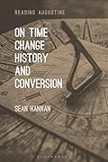 On Time, Change, History, and Conversion
