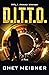 D.I.T.T.O. (The D.I.T.T.O. Chronicles Book 1)