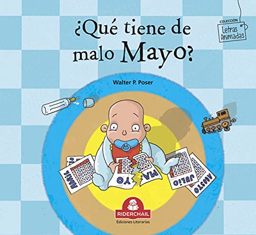 ¿QUÉ TIENE DE MALO MAYO? : colección letras animadas (LIBROS INFANTILES PARA LOS MAS PEQUEÑOS. INFANCIA Y NIÑOS DE 2 A 12 AÑOS III nº 10)