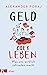 Geld oder Leben: Was uns wi...