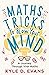 Maths Tricks to Blow Your Mind: A Journey Through Viral Maths (Kyle D. Evans - maths gift books Book 1)