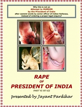 RAPE OF PRESIDENT OF INDIA: PART VI of XII (Paperback)