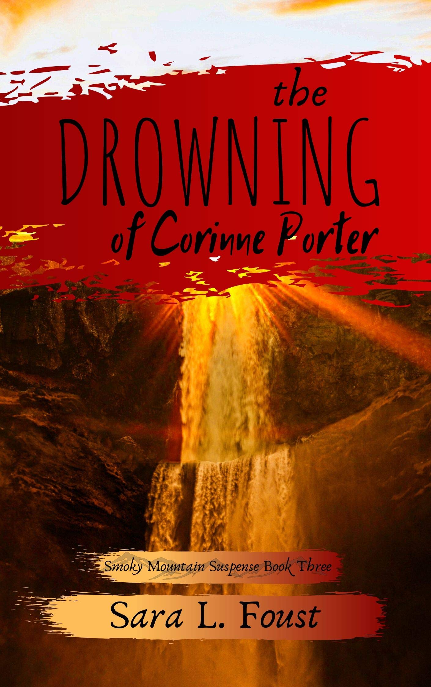 The Drowning of Corinne Porter (Smoky Mountain Suspense Book 3)