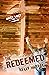The Redeemed by Kelly Harrel The Redeemed by Kelly Harrel