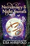 Necromancy & Night Sweats (The Oracle of Wynter, #3)