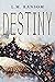 Destiny (The Traitors War Book 1)