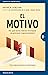 El motivo: Por qué tantos líderes incumplen su principal responsabilidad (Narrativa empresarial) (Spanish Edition)