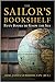 The Sailor's Bookshelf: Fifty Books to Know the Sea