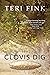 The Clovis Dig by Teri Fink