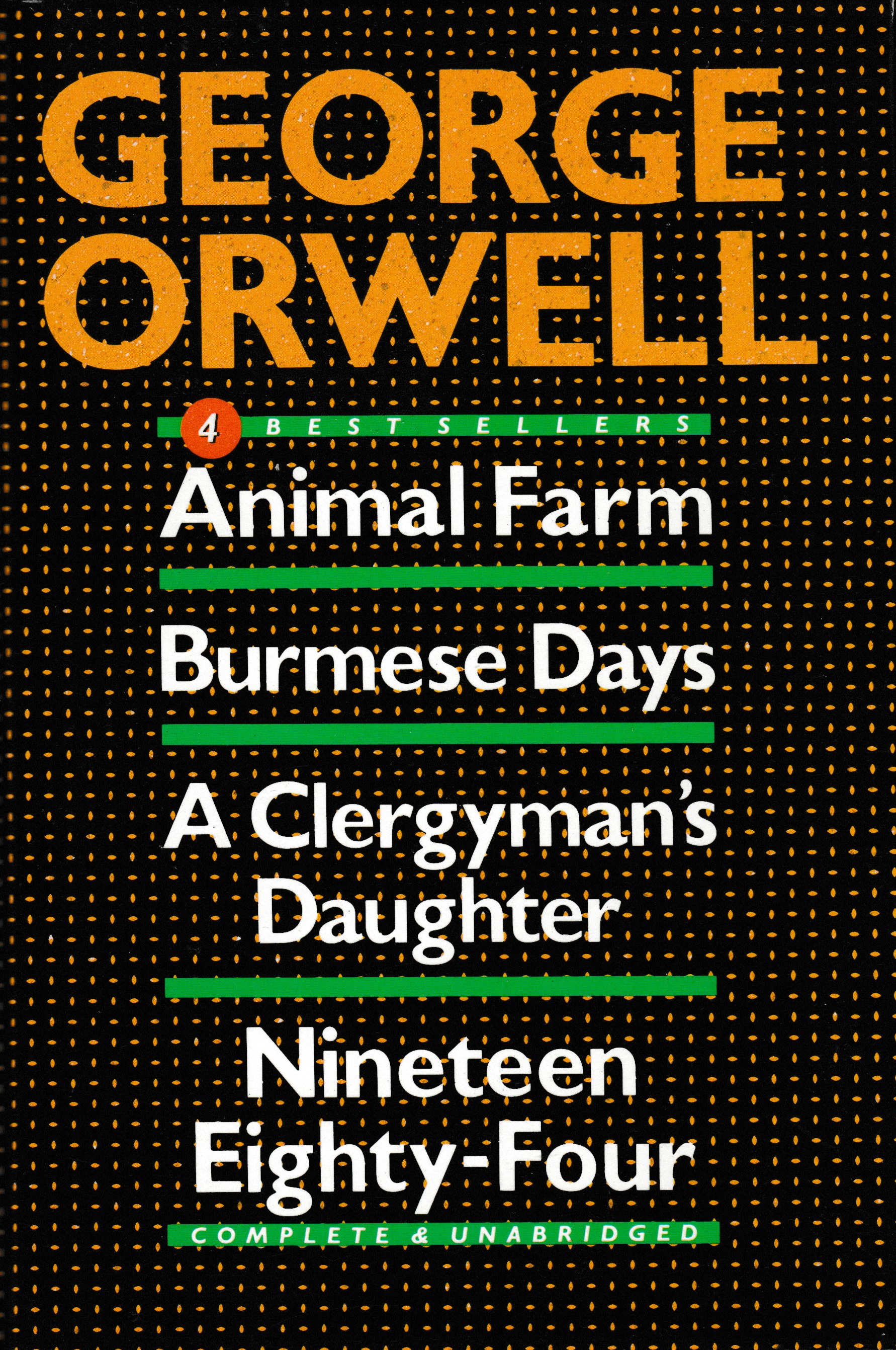 George Orwell Omnibus: Animal farm; Burmese days; A clergyman's daughter; Nineteen eighty-four