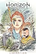 Horizon Zero Dawn: Liberation (Horizon Zero Dawn #2)