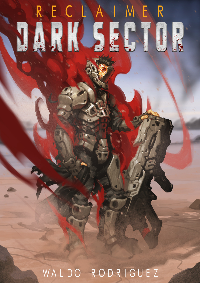 Dark Sector (Reclaimer, #2)