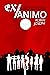 EX/ANIMO