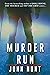 Murder Run