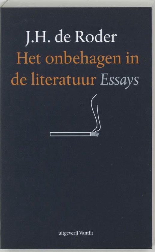 Het onbehagen in de literatuur:  essays