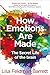 How Emotions Are Made: The Secret Life of the Brain