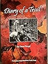 Diary of A Trail