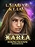 Karla: Seeking Freedom