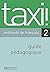 Taxi! 2 - Guide pédagogique