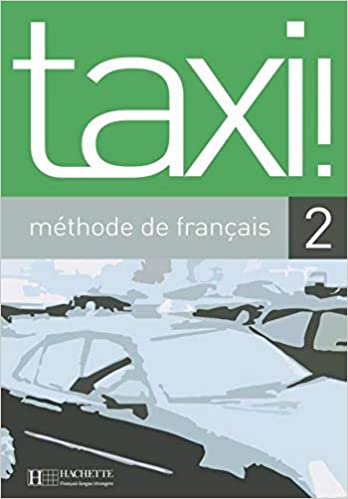 Taxi! 2 - Méthode de français