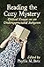 Reading the Cozy Mystery: Critical Essays on an Underappreciated Subgenre