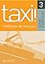 Taxi! 3 - Cahier d'exercices