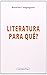 Literatura para quê?