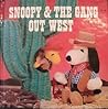 Snoopy & the Gang Out West by June Dutton Snoopy & the Gang Out West by June Dutton
