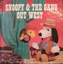 Snoopy & the Gang Out West